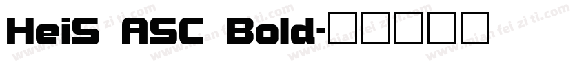 HeiS ASC Bold字体转换
